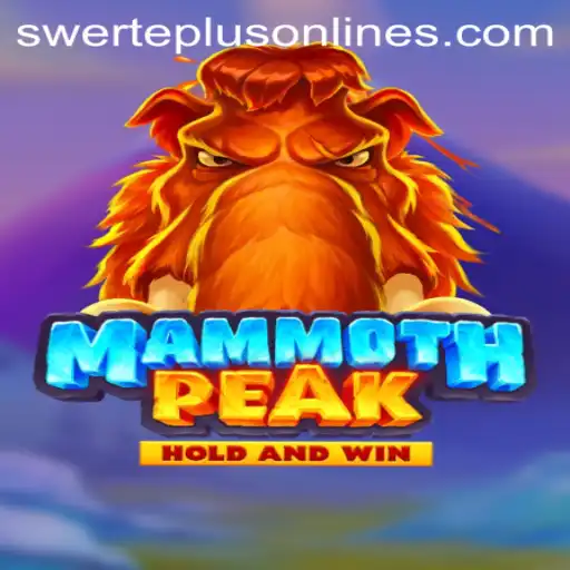 Explore the Thrilling World of MammothPeak: Adventure Awaits with SwertePlus