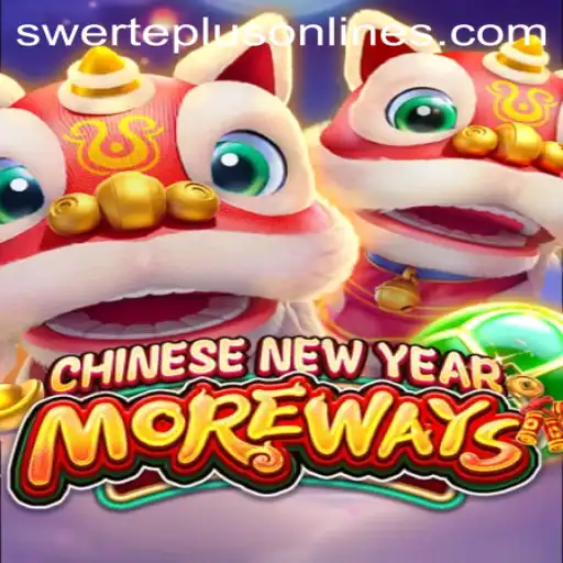 Discovering the Excitement of CHINESENEWYEARMOREWAYS: A Unique Gaming Experience with SwertePlus