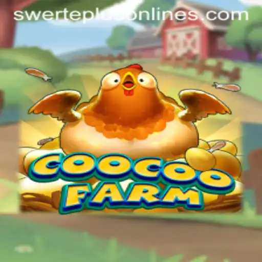 CooCooFarm - Diving into the World of Farming and Fortune with SwertePlus